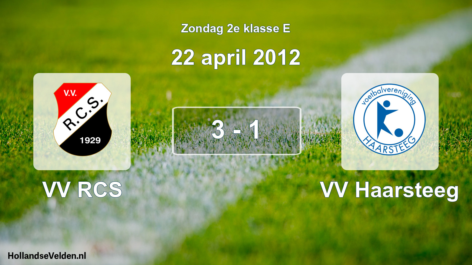Total number of matches played: VV RCS - VV Haarsteeg 3 - 1 (22 April 2012)