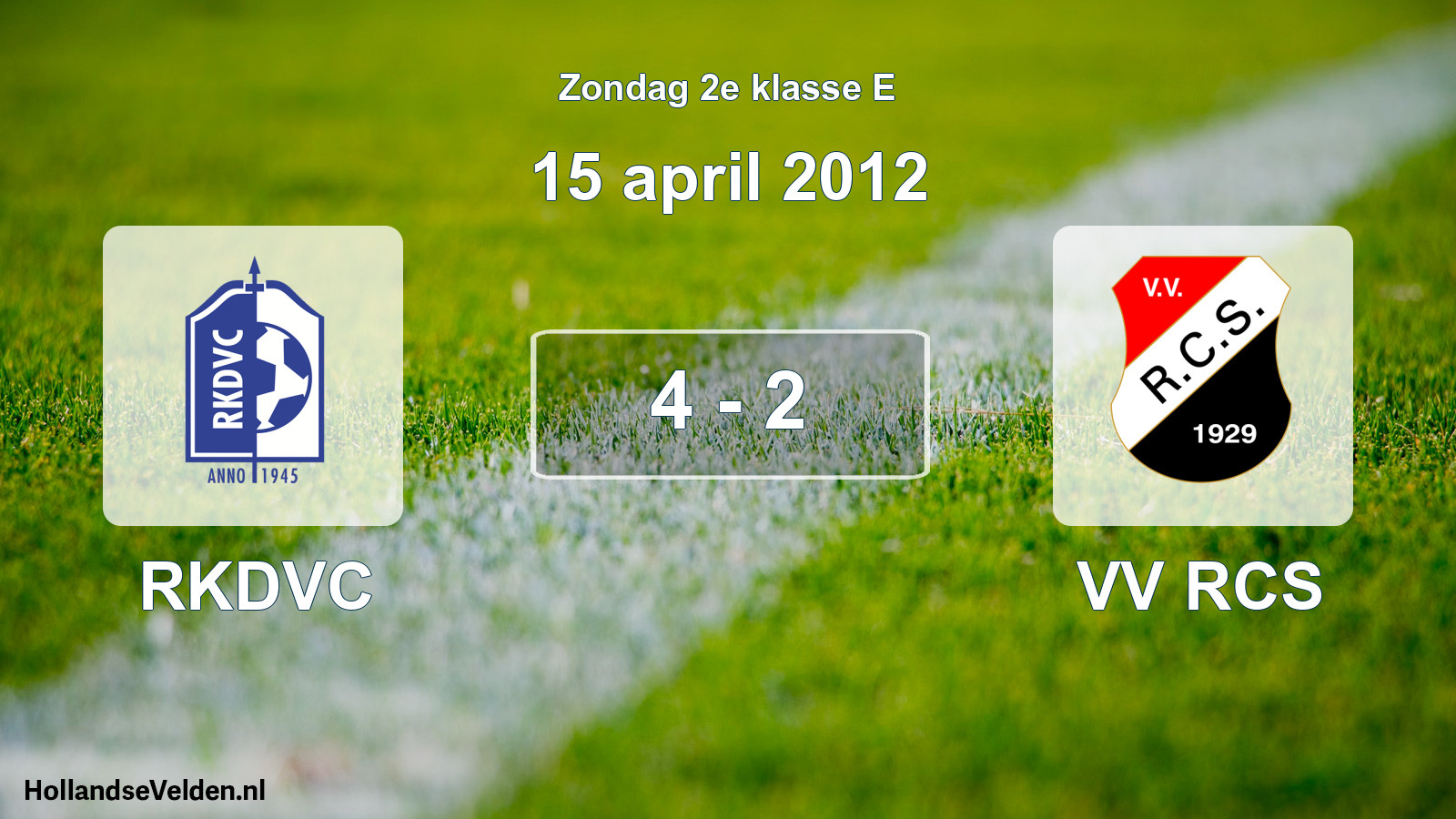 Total number of matches played: RKDVC - VV RCS 4 - 2 (15 April 2012)