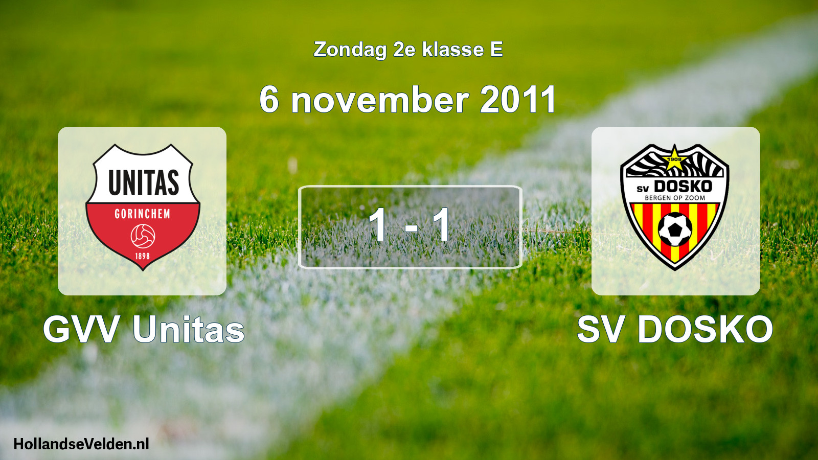 Total number of matches played: GVV Unitas - SV DOSKO 1 - 1 (6 November 2011)