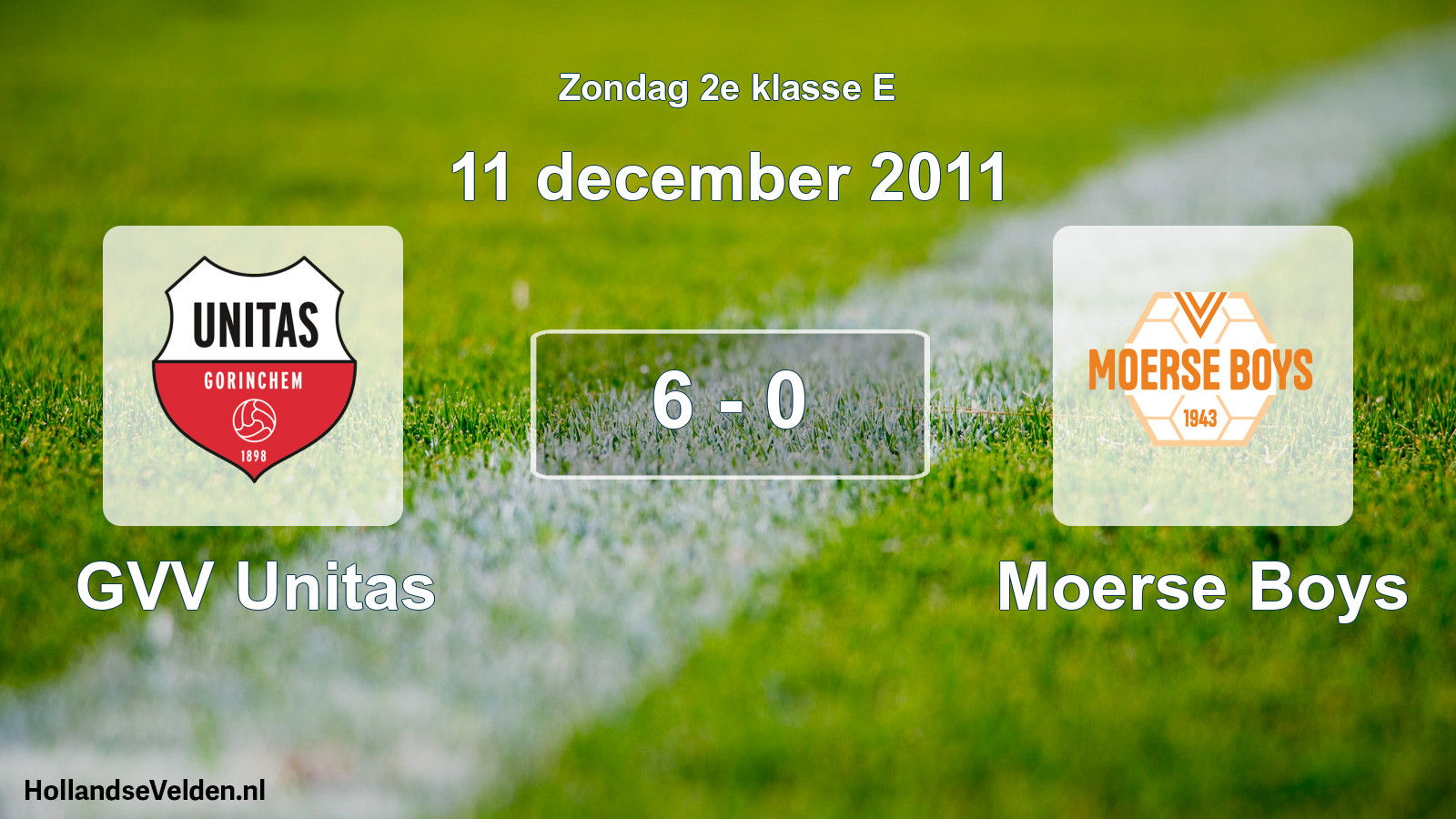 Total number of matches played: GVV Unitas - Moerse Boys 6 - 0 (11 December 2011)
