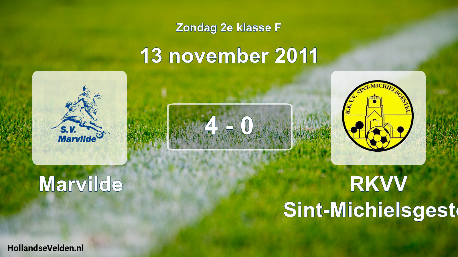 Total number of matches played: Marvilde - RKVV Sint-Michielsgestel 4 - 0 (13 November 2011)