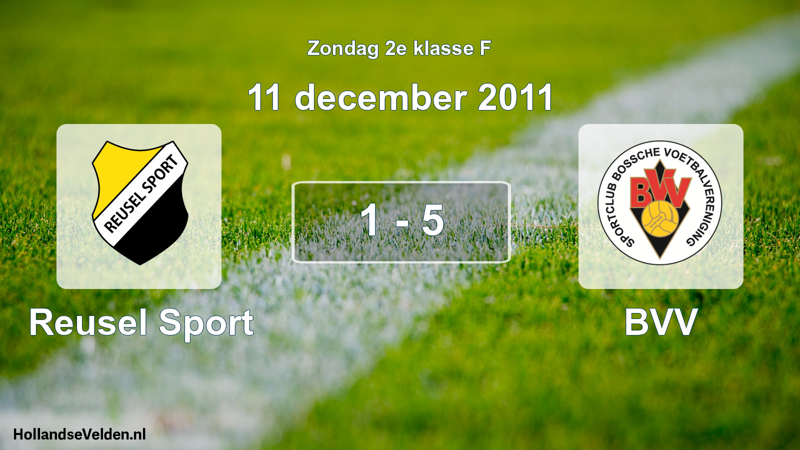 Total number of matches played: Reusel Sport - BVV 1 - 5 (11 December 2011)