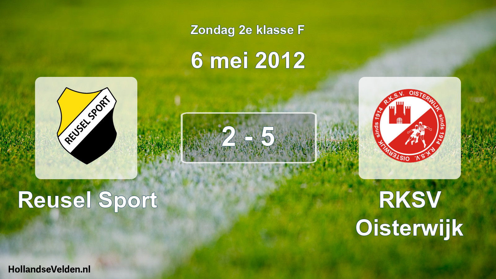Total number of matches played: Reusel Sport - RKSV Oisterwijk 2 - 5 (6 May 2012)