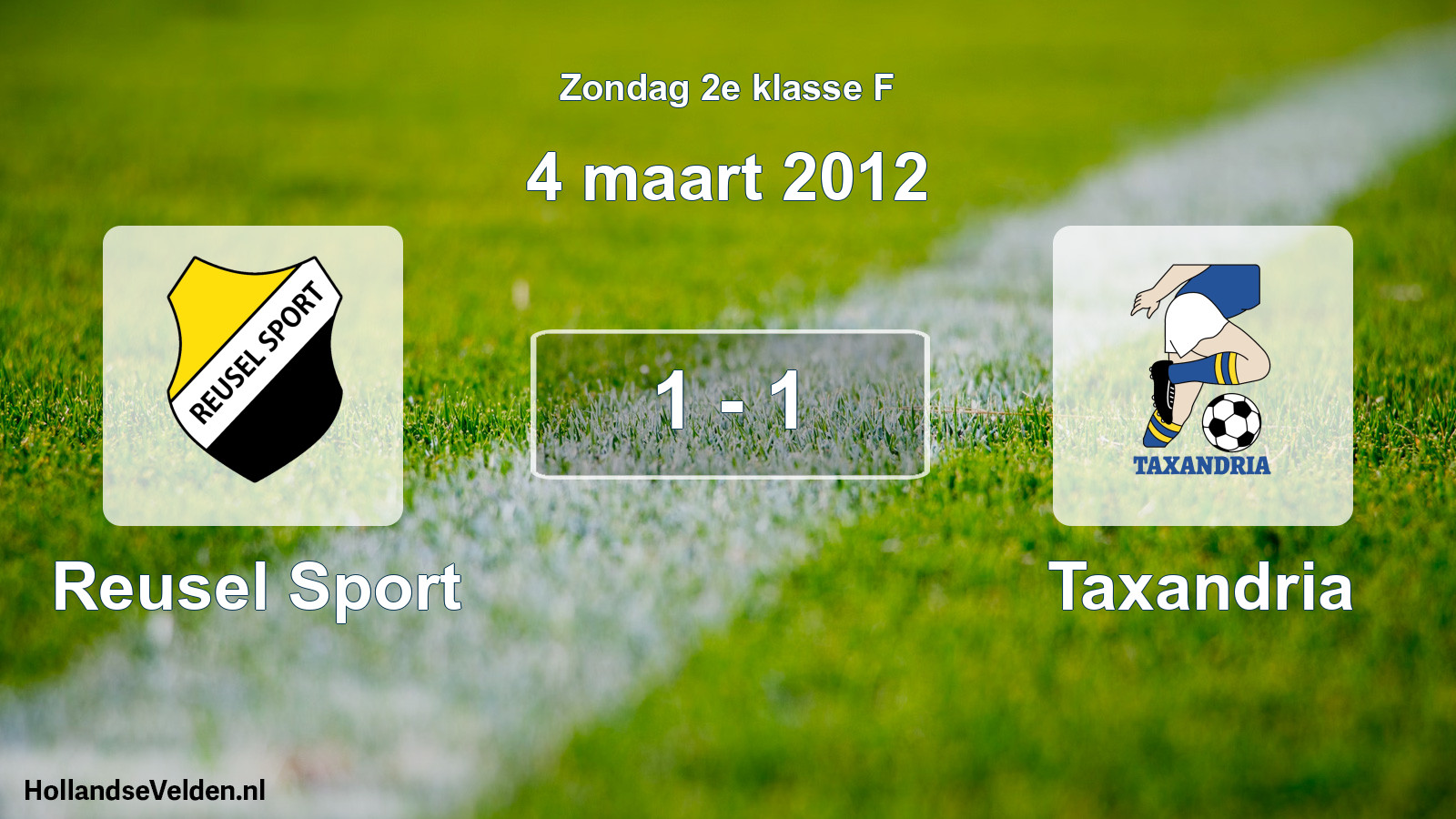 Total number of matches played: Reusel Sport - Taxandria 1 - 1 (4 March 2012)