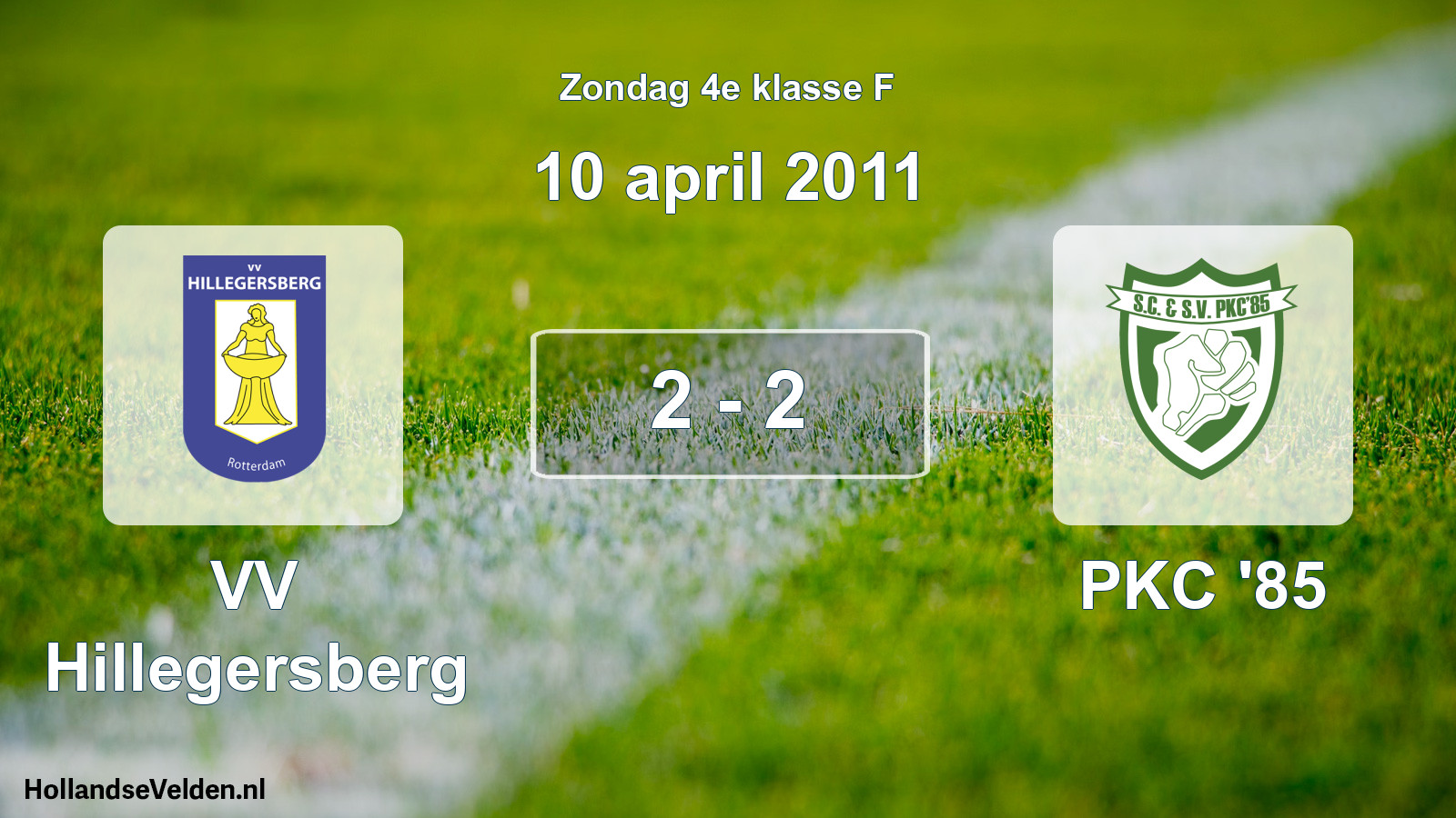 Total number of matches played: VV Hillegersberg - PKC '85 2 - 2 (10 April 2011)