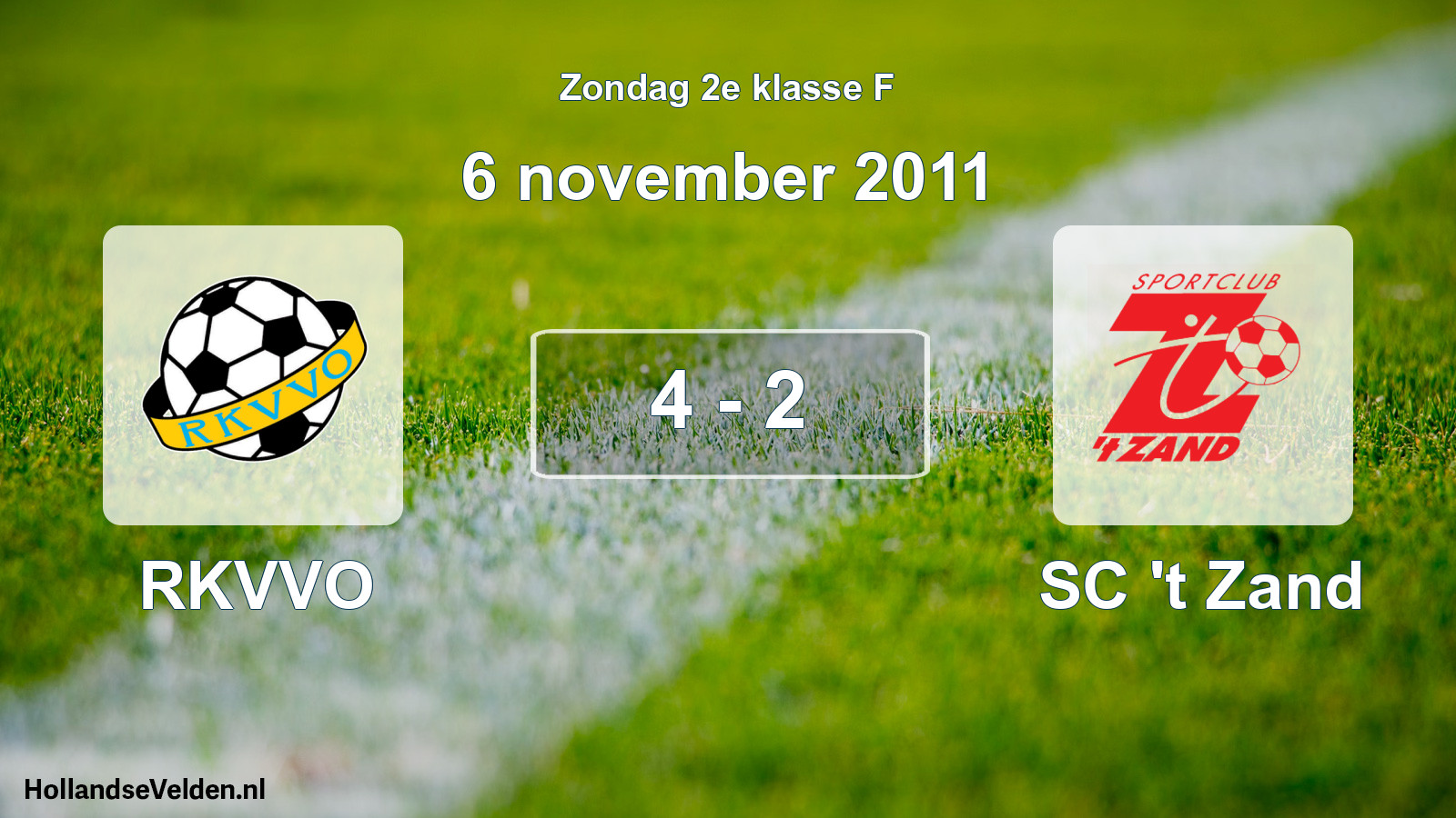 Total number of matches played: RKVVO - SC 't Zand 4 - 2 (6 November 2011)