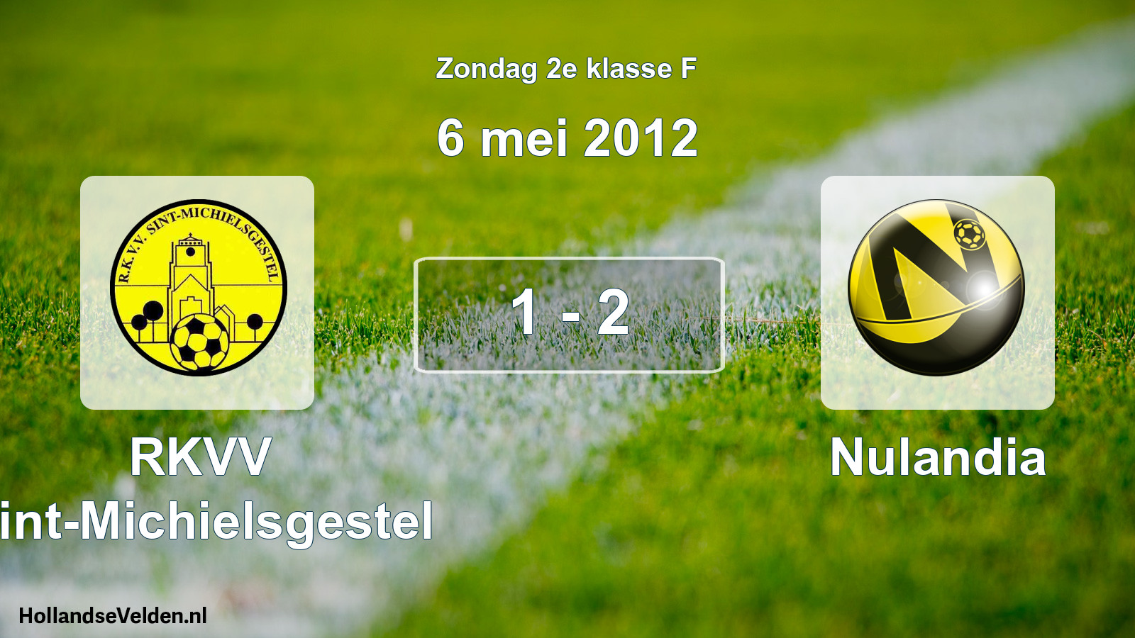Total number of matches played: RKVV Sint-Michielsgestel - Nulandia 1 - 2 (6 May 2012)