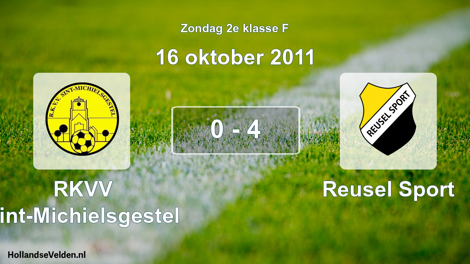 Total number of matches played: RKVV Sint-Michielsgestel - Reusel Sport 0 - 4 (16 October 2011)