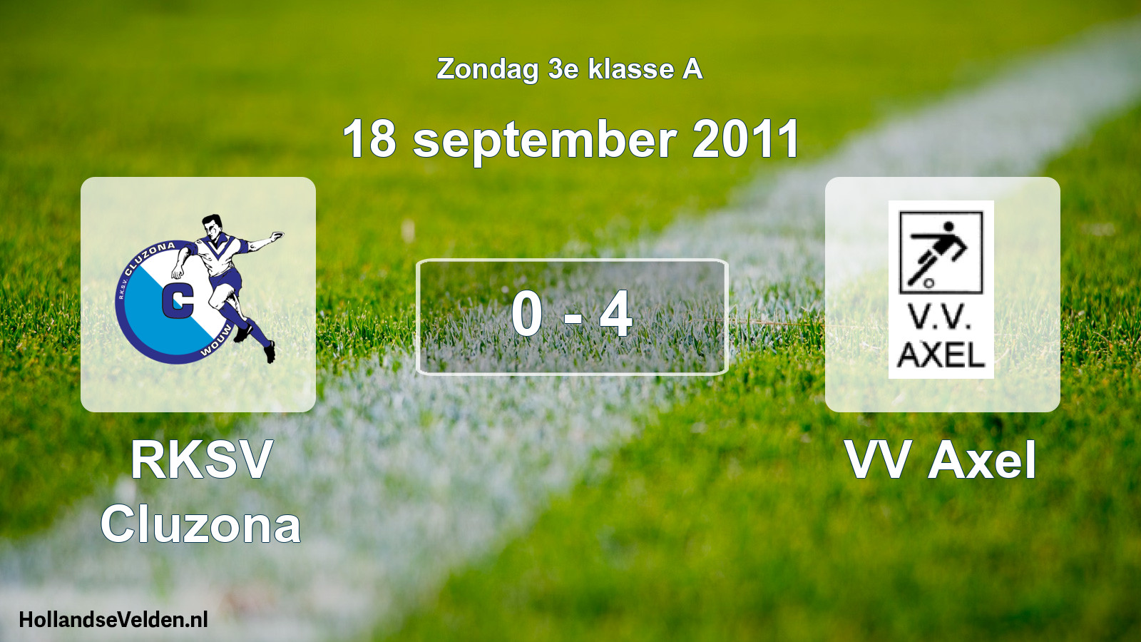Total number of matches played: RKSV Cluzona - VV Axel 0 - 4 (18 September 2011)