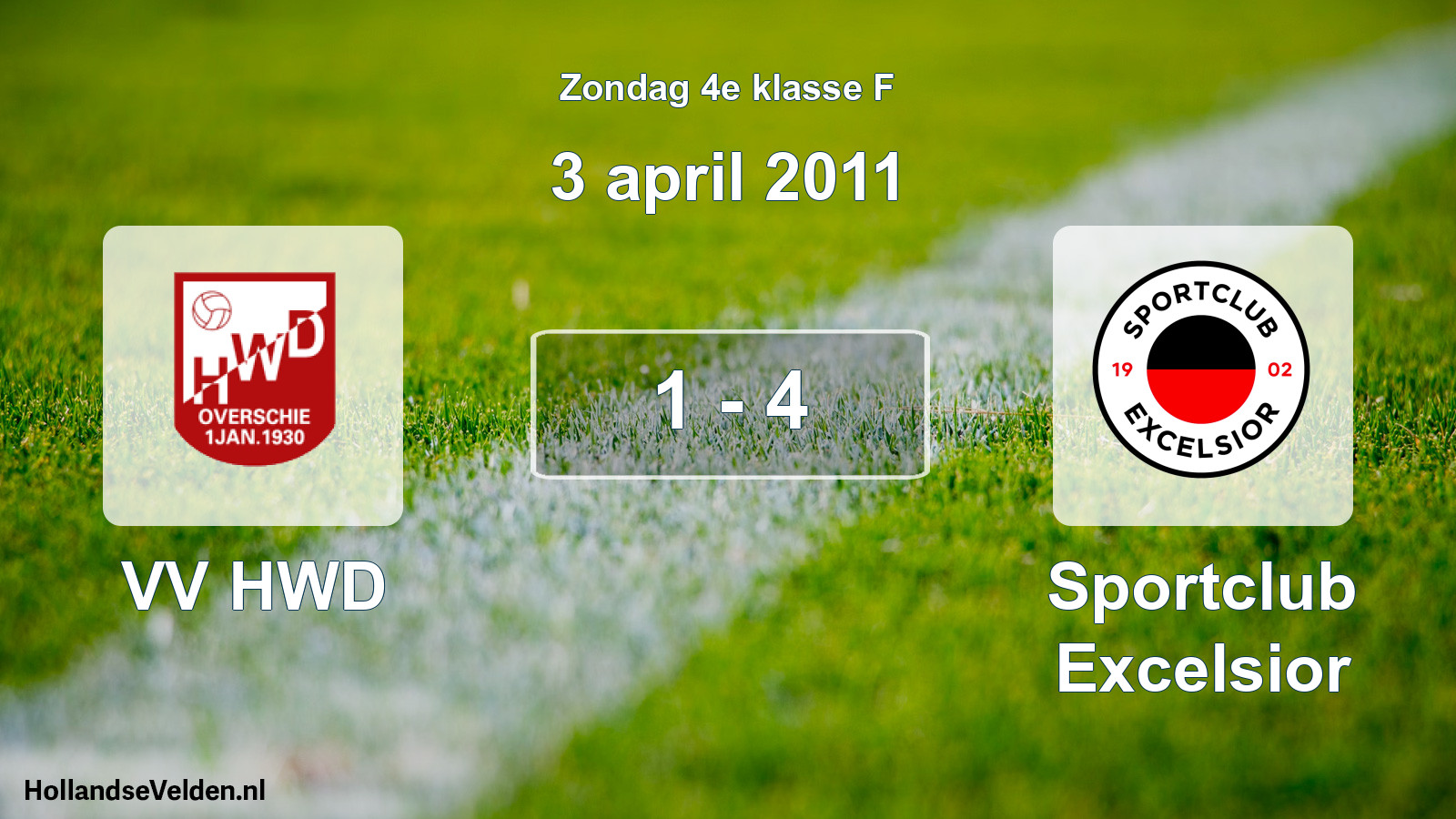 Total number of matches played: VV HWD - Sportclub Excelsior 1 - 4 (3 April 2011)