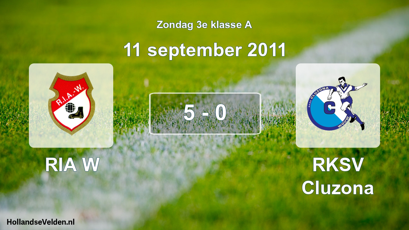 Total number of matches played: RIA W - RKSV Cluzona 5 - 0 (11 September 2011)