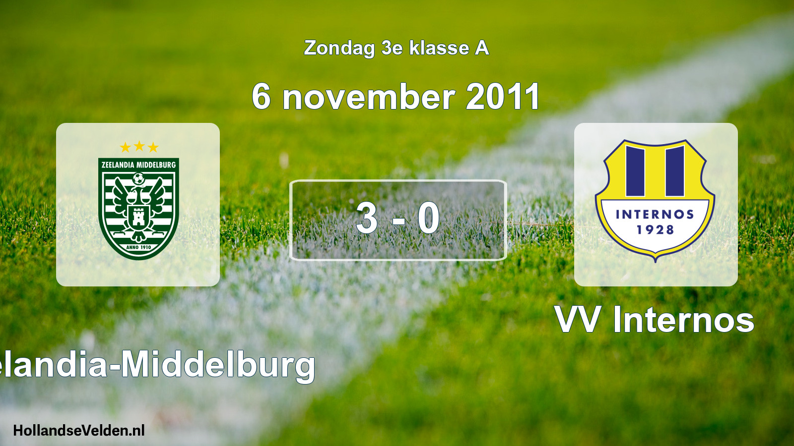 Total number of matches played: Zeelandia-Middelburg - VV Internos 3 - 0 (6 November 2011)