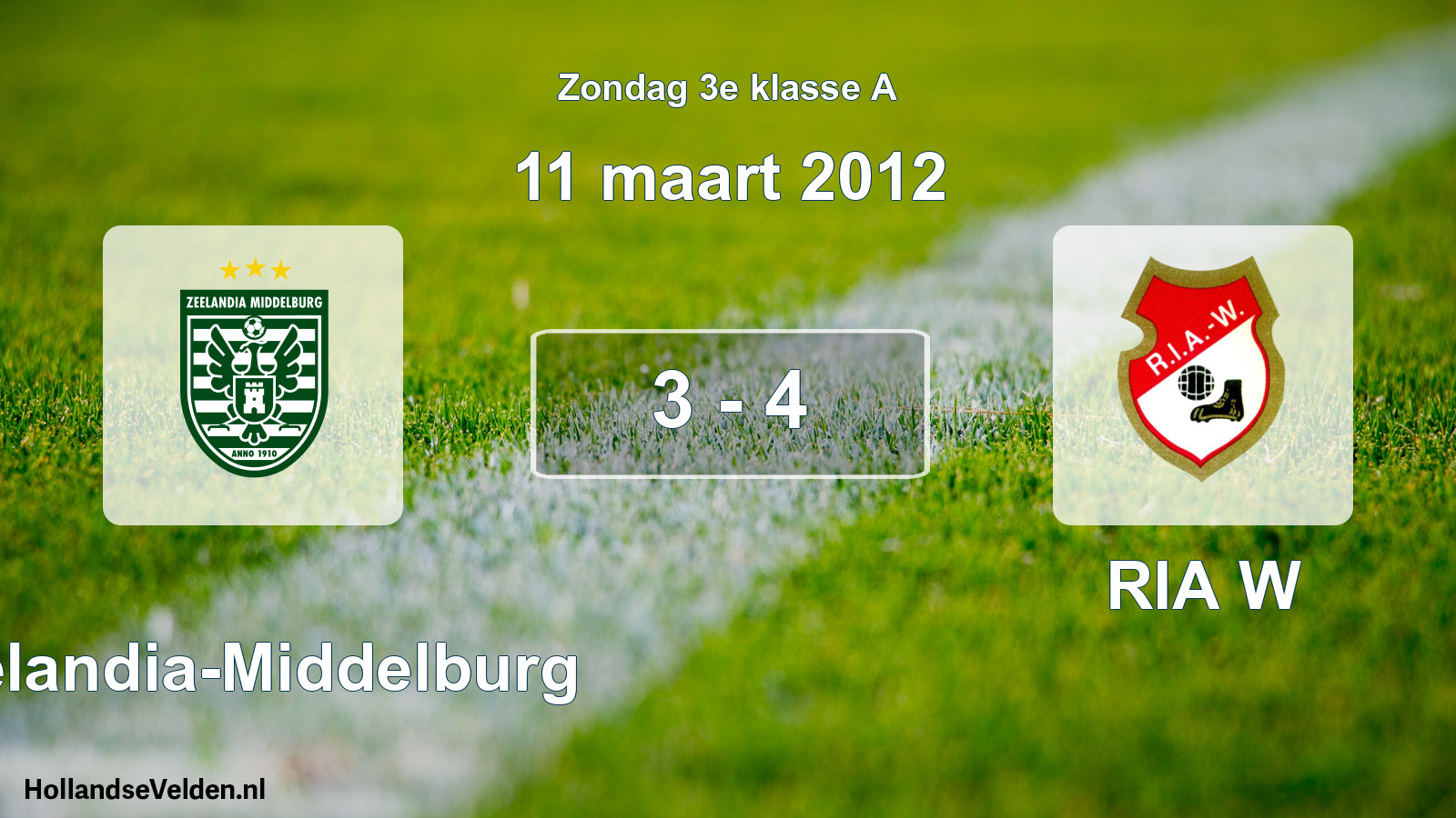 Total number of matches played: Zeelandia-Middelburg - RIA W 3 - 4 (11 March 2012)