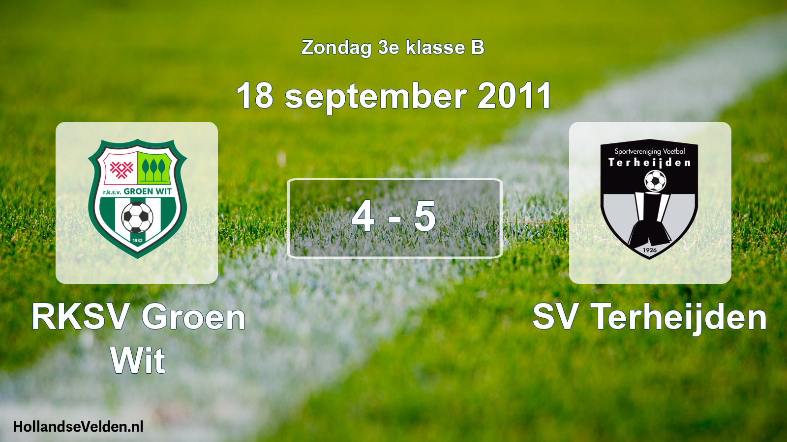 Total number of matches played: RKSV Groen Wit - SV Terheijden 4 - 5 (18 September 2011)