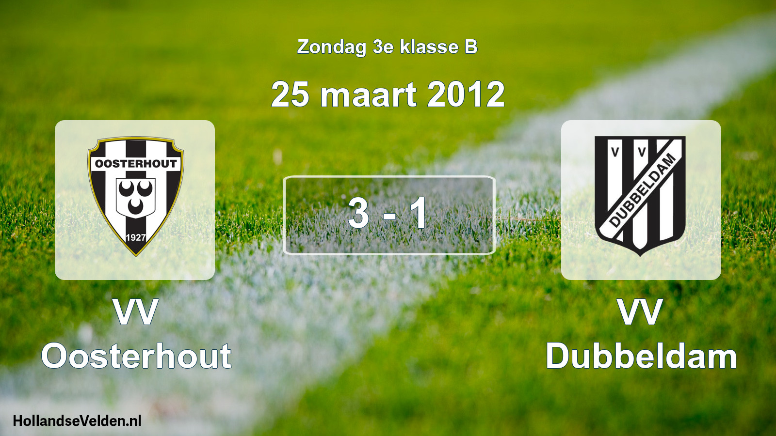 Total number of matches played: VV Oosterhout - VV Dubbeldam 3 - 1 (25 March 2012)