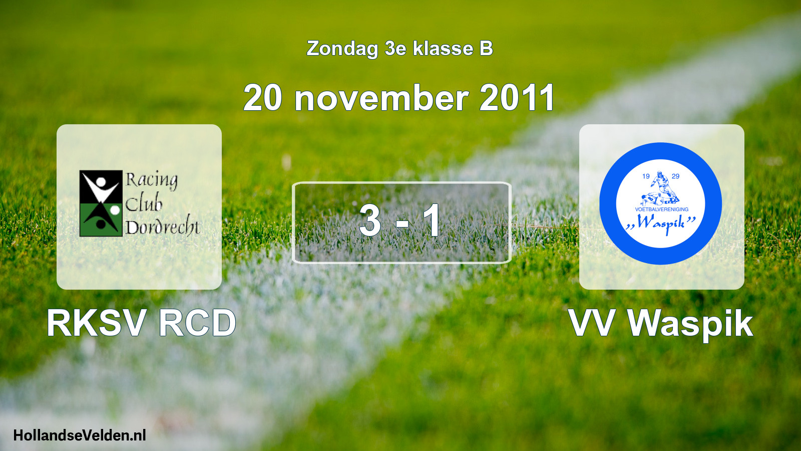 Total number of matches played: RKSV RCD - VV Waspik 3 - 1 (20 November 2011)