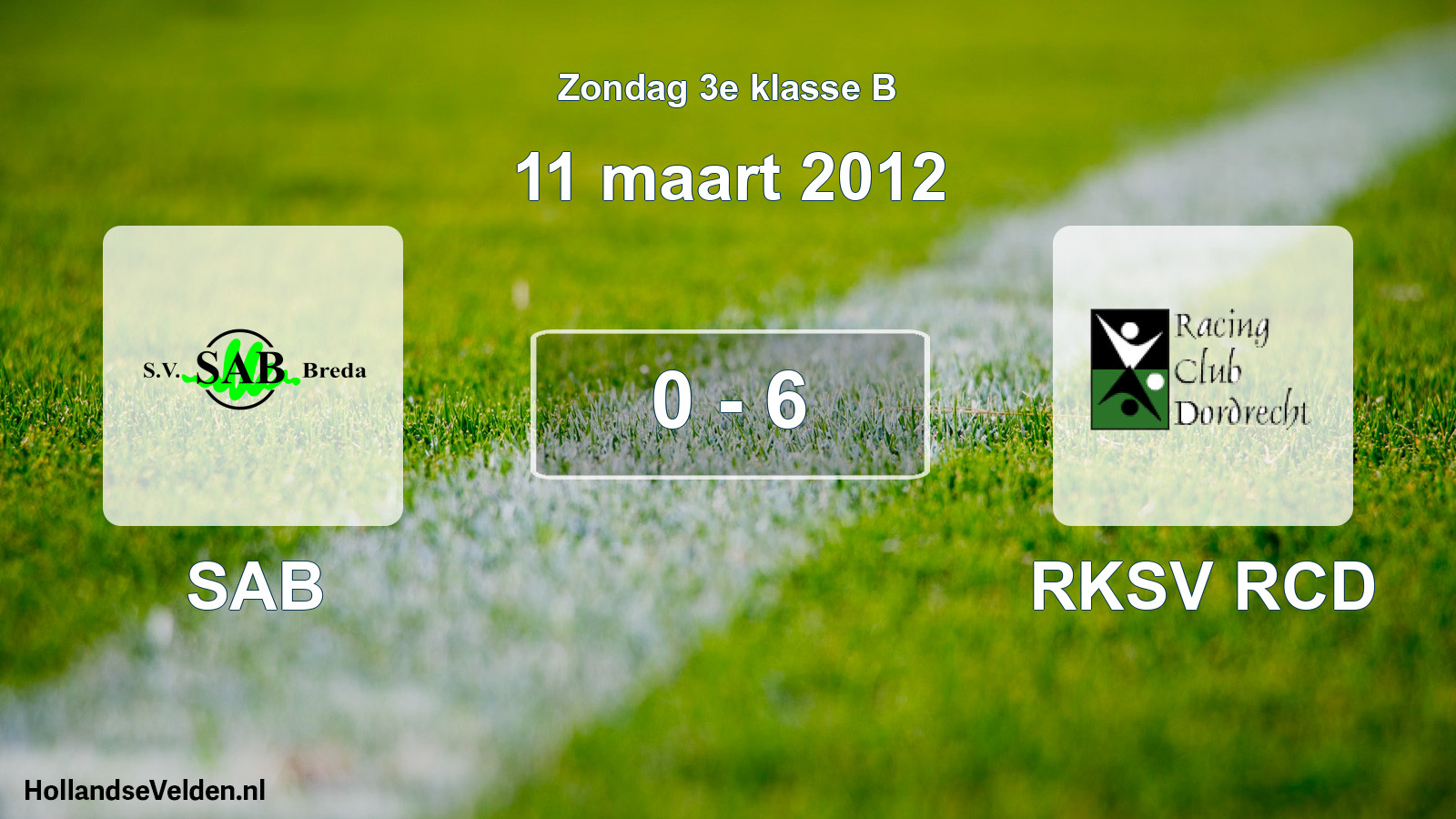 Total number of matches played: SAB - RKSV RCD 0 - 6 (11 March 2012)