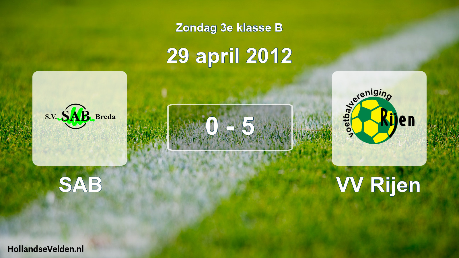 Total number of matches played: SAB - VV Rijen 0 - 5 (29 April 2012)