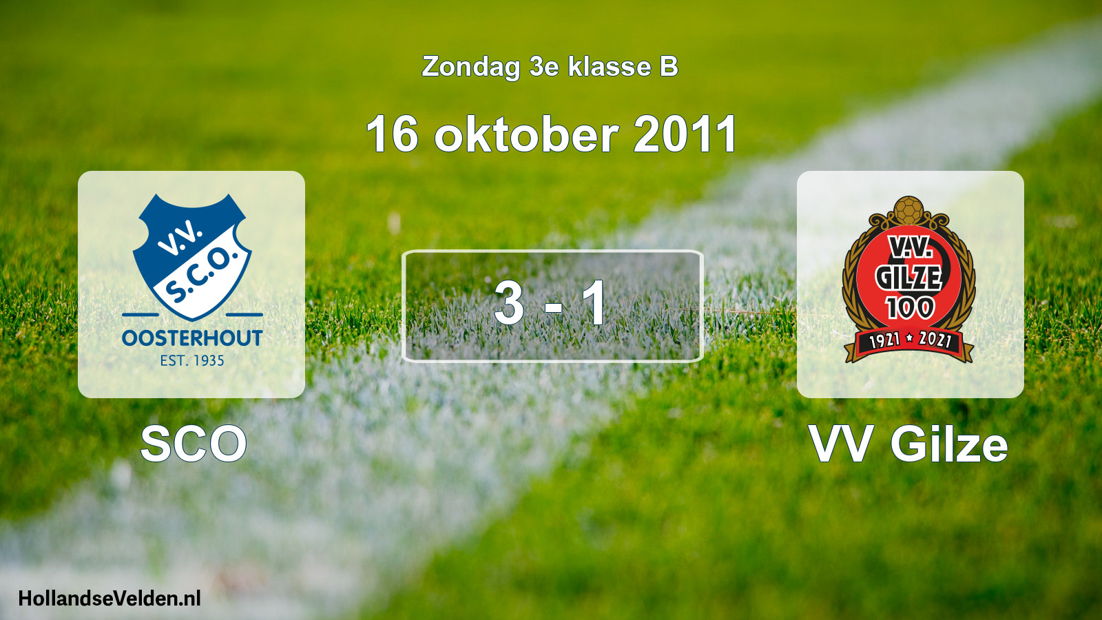 Total number of matches played: SCO - VV Gilze 3 - 1 (16 October 2011)