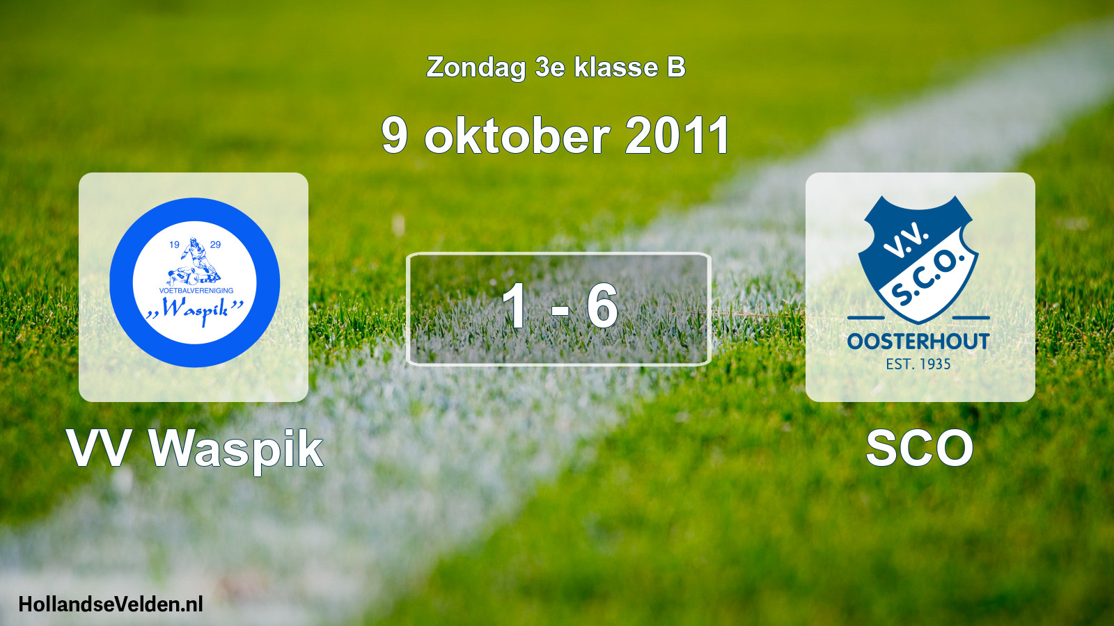 Total number of matches played: VV Waspik - SCO 1 - 6 (9 October 2011)