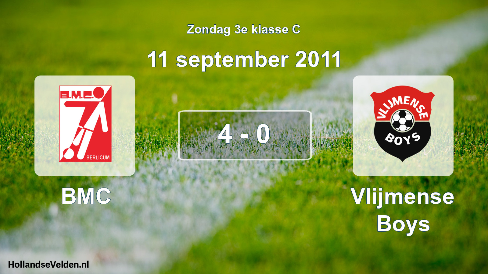 Total number of matches played: BMC - Vlijmense Boys 4 - 0 (11 September 2011)