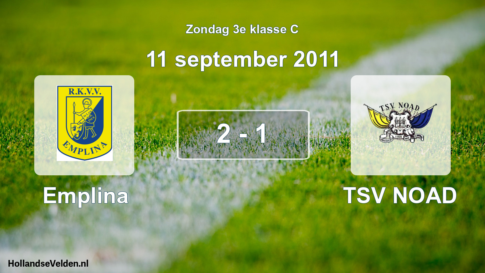 Total number of matches played: Emplina - TSV NOAD 2 - 1 (11 September 2011)