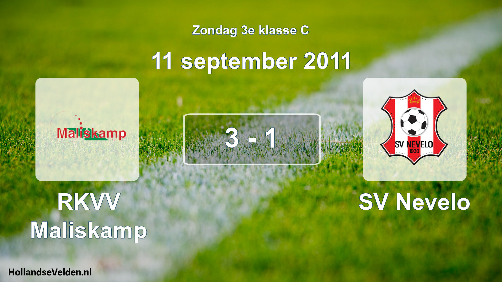 Total number of matches played: RKVV Maliskamp - SV Nevelo 3 - 1 (11 September 2011)