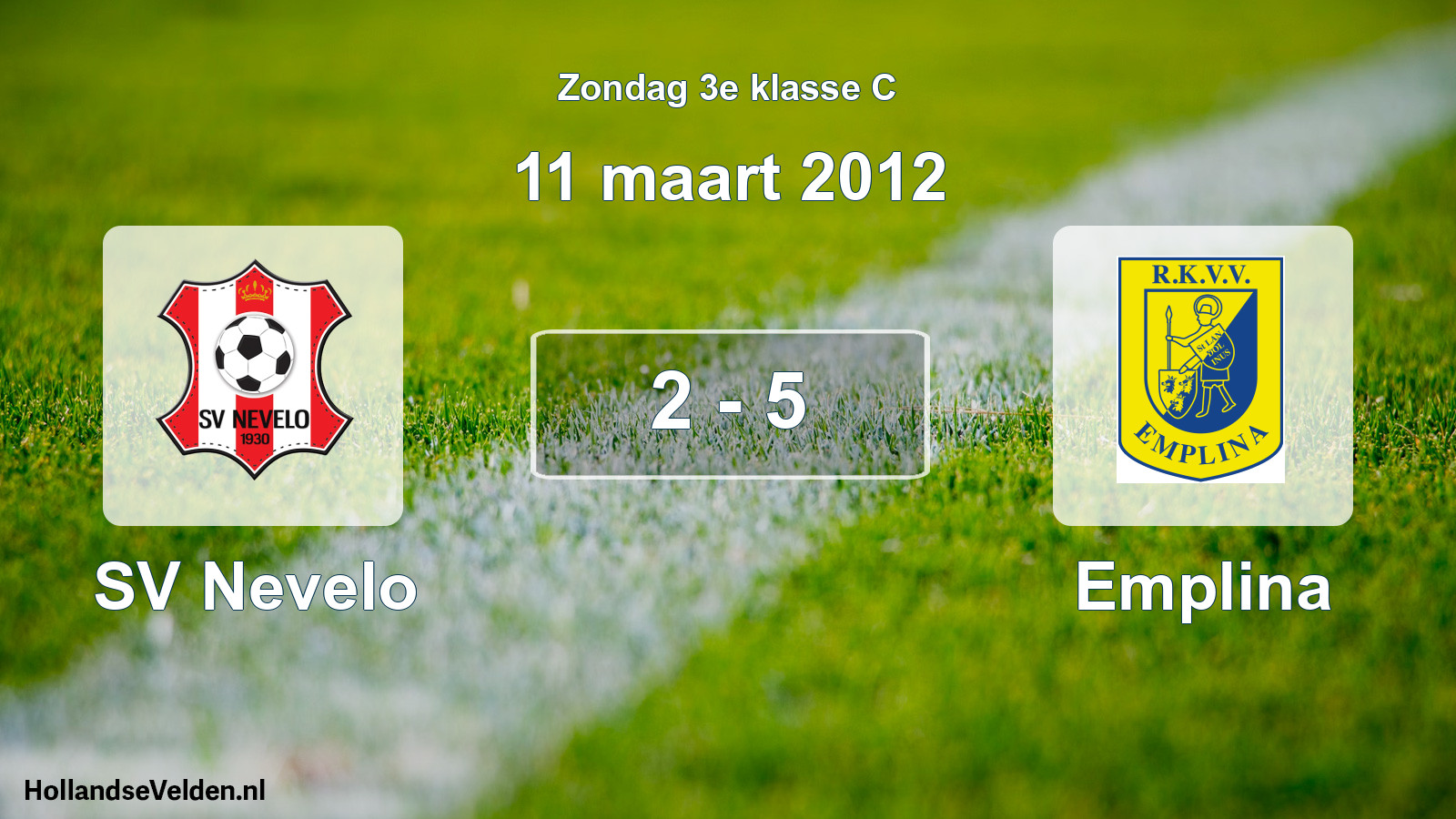 Total number of matches played: SV Nevelo - Emplina 2 - 5 (11 March 2012)