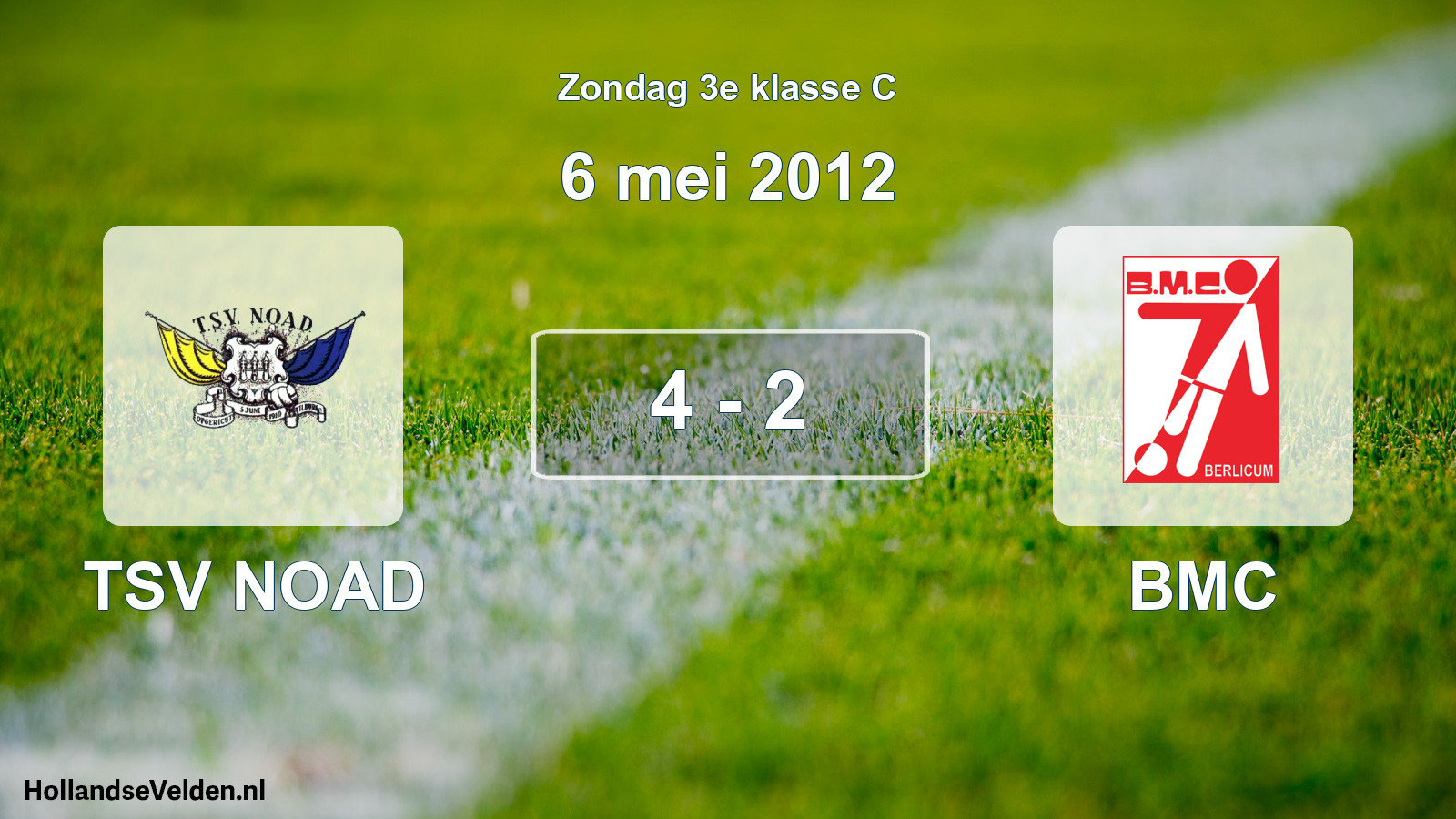 Total number of matches played: TSV NOAD - BMC 4 - 2 (6 May 2012)