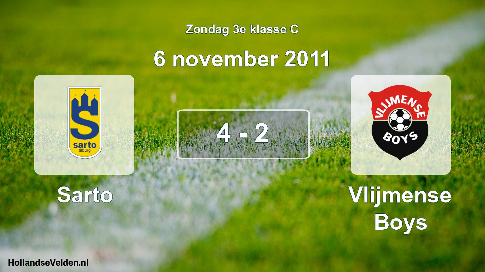 Total number of matches played: Sarto - Vlijmense Boys 4 - 2 (6 November 2011)