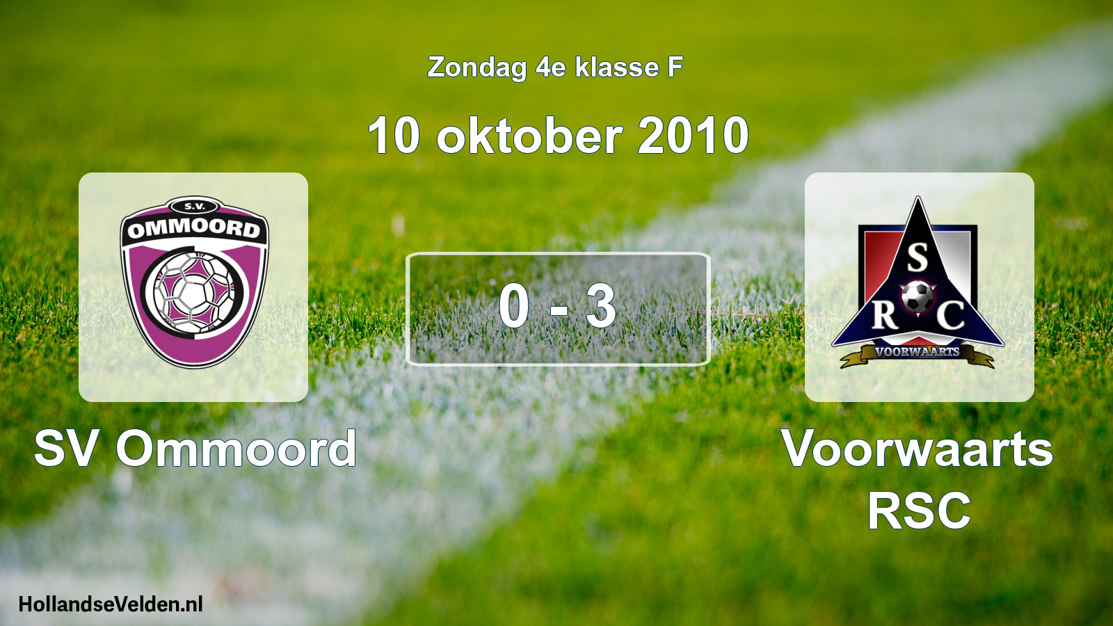 Total number of matches played: SV Ommoord - Voorwaarts RSC 0 - 3 (10 October 2010)