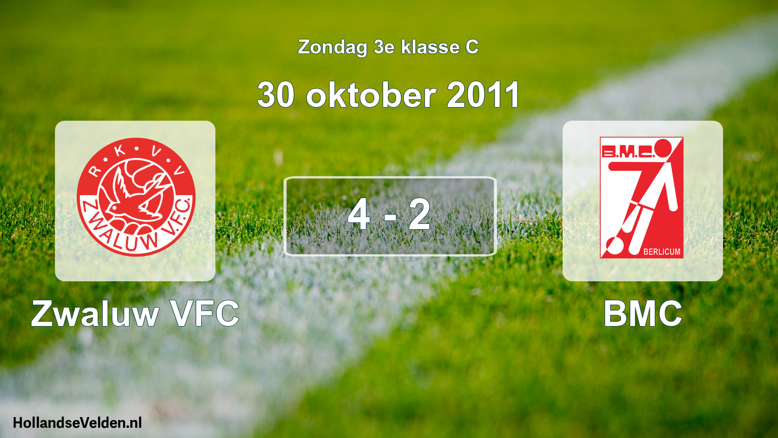 Total number of matches played: Zwaluw VFC - BMC 4 - 2 (30 October 2011)