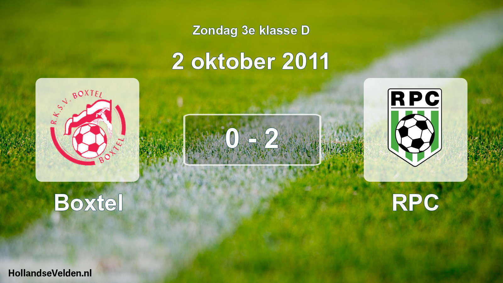 Total number of matches played: Boxtel - RPC 0 - 2 (2 October 2011)
