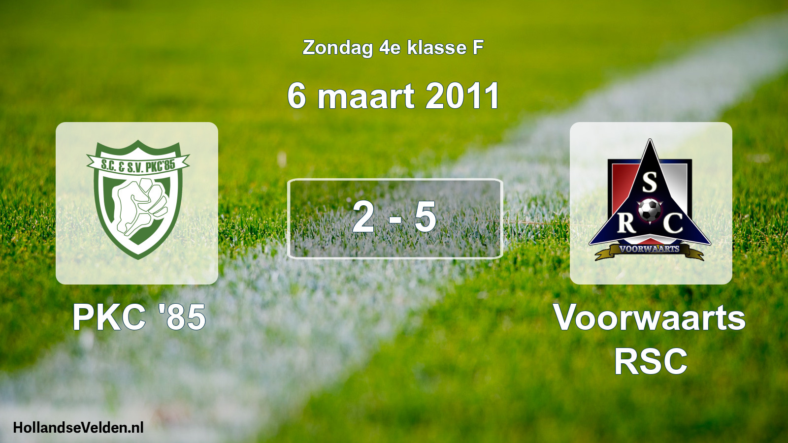 Total number of matches played: PKC '85 - Voorwaarts RSC 2 - 5 (6 March 2011)