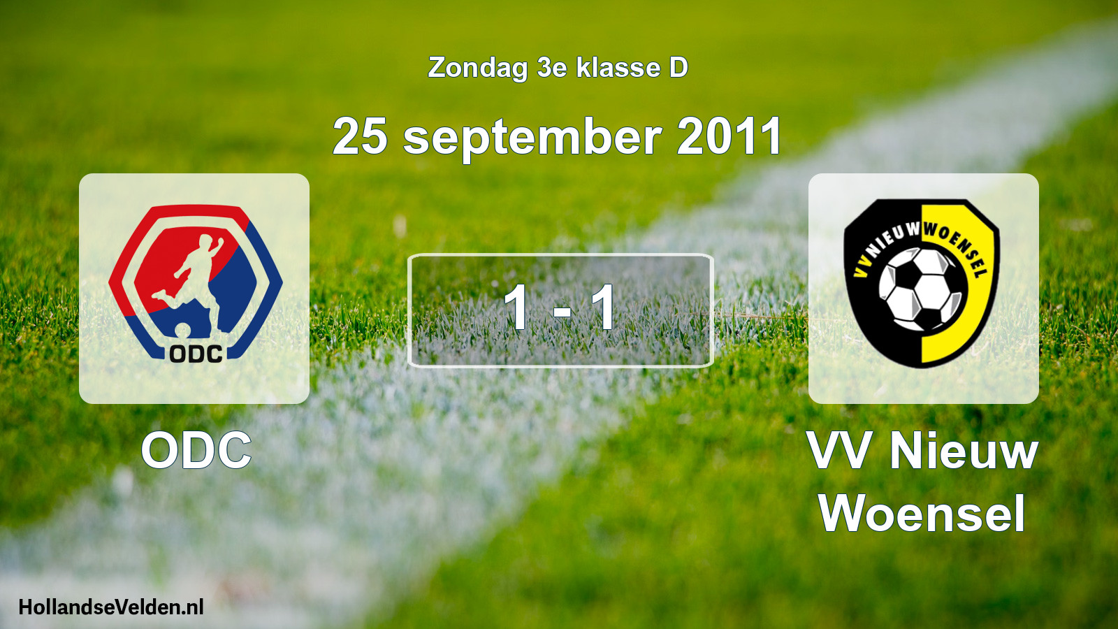 Total number of matches played: ODC - VV Nieuw Woensel 1 - 1 (25 September 2011)