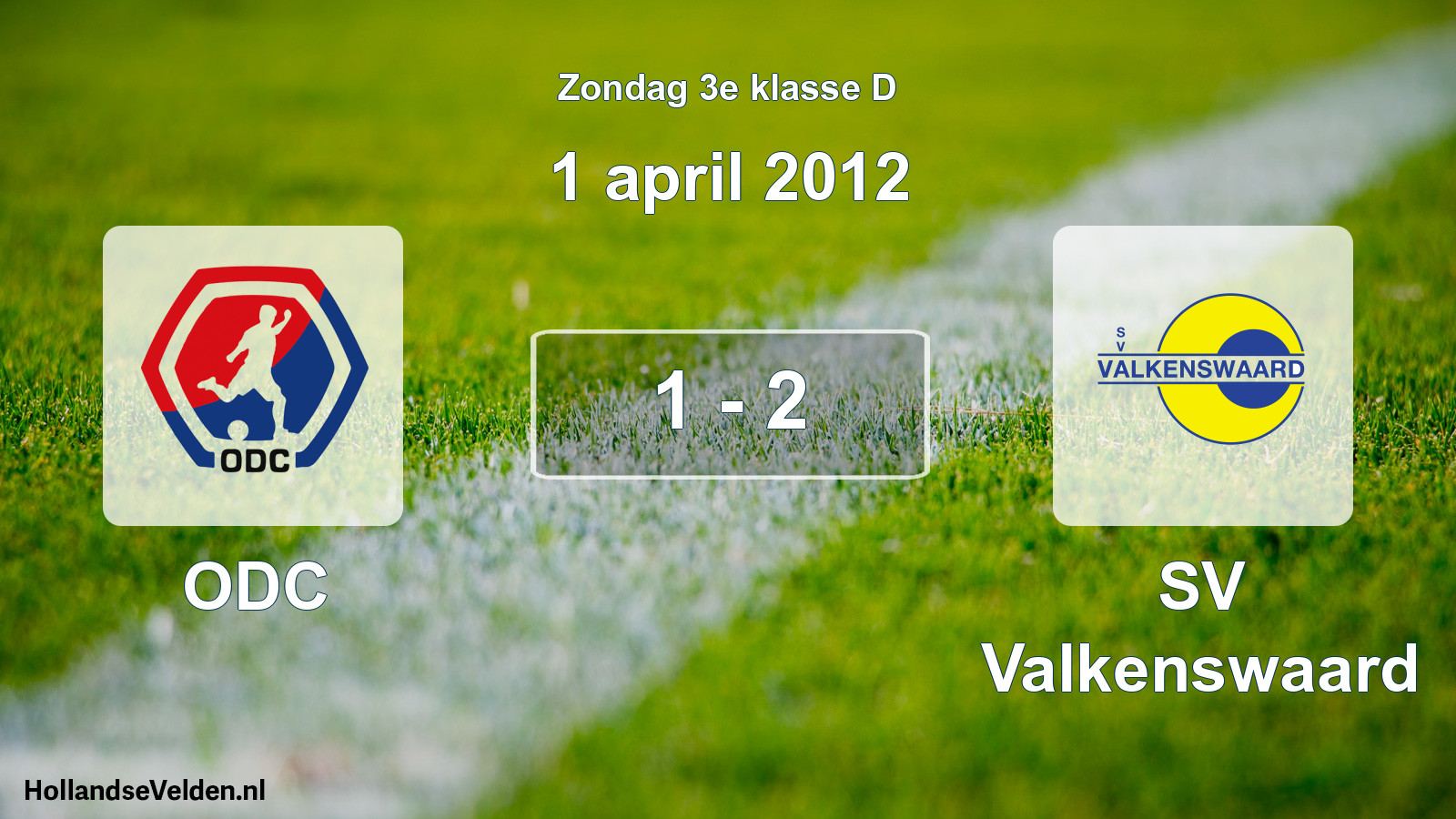 Total number of matches played: ODC - SV Valkenswaard 1 - 2 (1 April 2012)