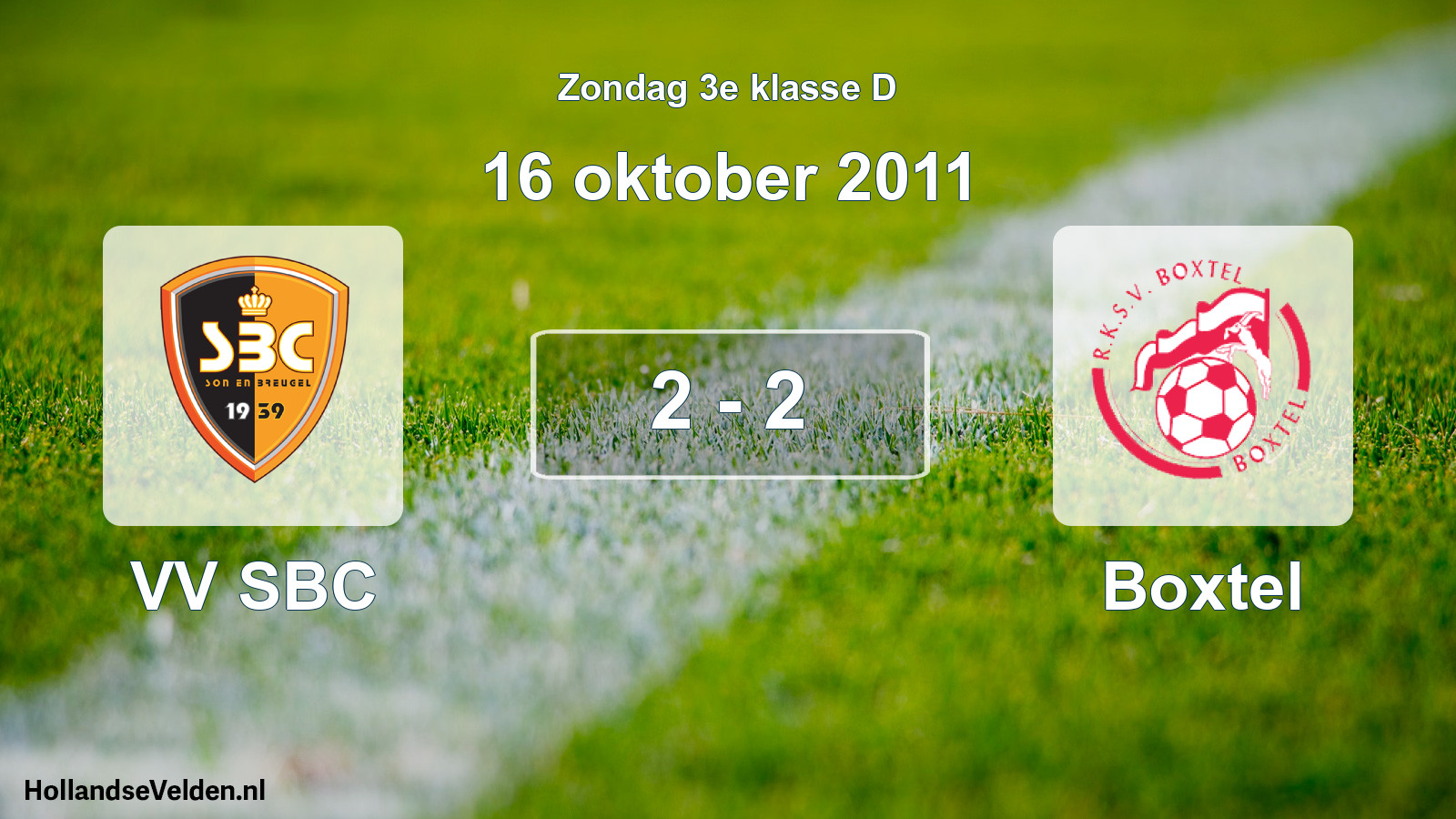 Total number of matches played: VV SBC - Boxtel 2 - 2 (16 October 2011)