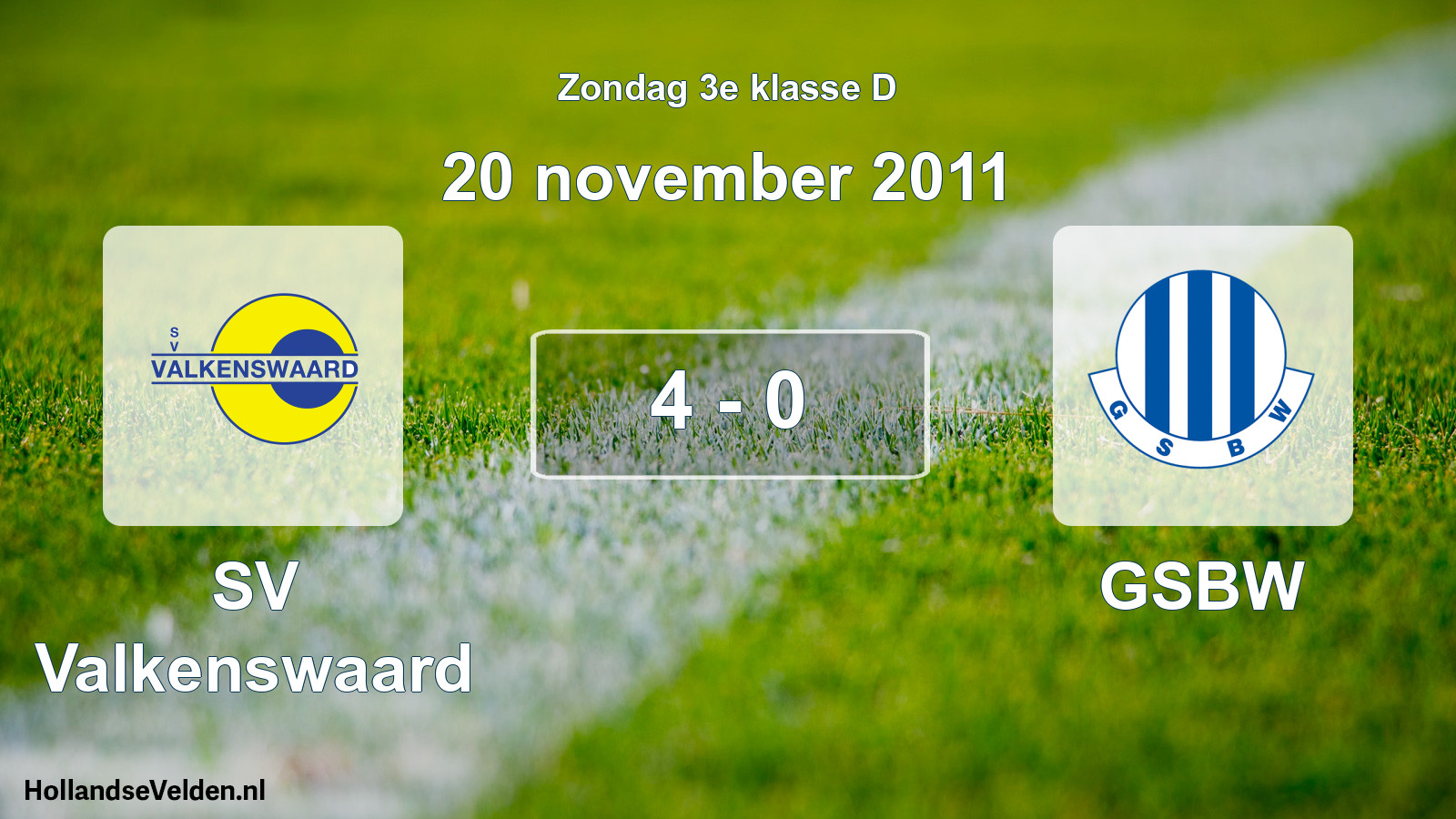 Total number of matches played: SV Valkenswaard - GSBW 4 - 0 (20 November 2011)