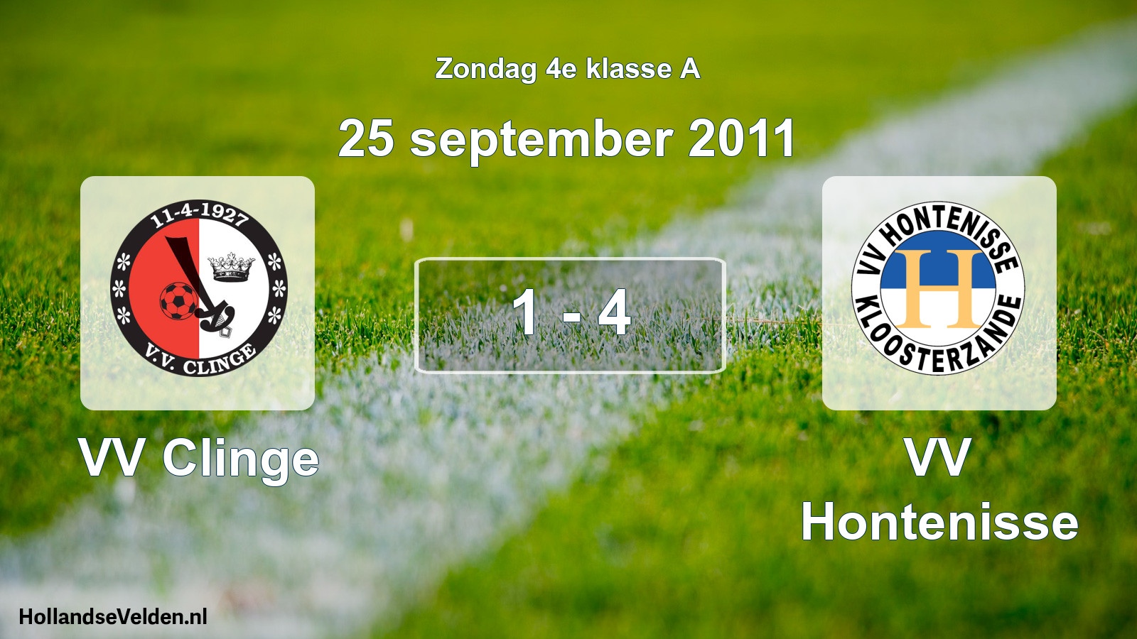 Total number of matches played: VV Clinge - VV Hontenisse 1 - 4 (25 September 2011)