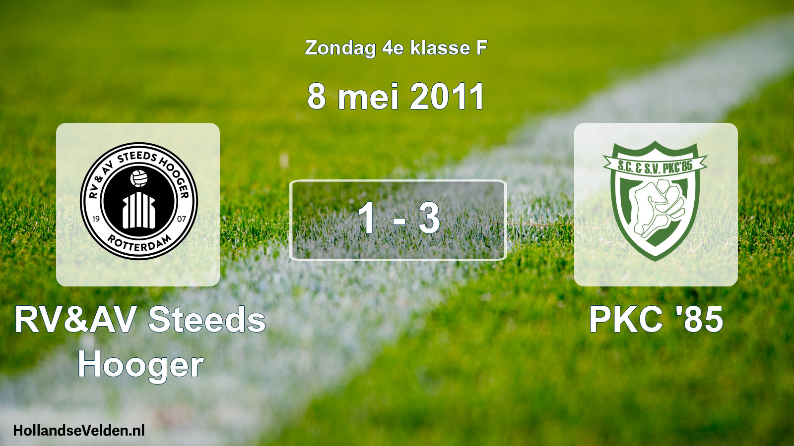 Total number of matches played: RV&AV Steeds Hooger - PKC '85 1 - 3 (8 May 2011)