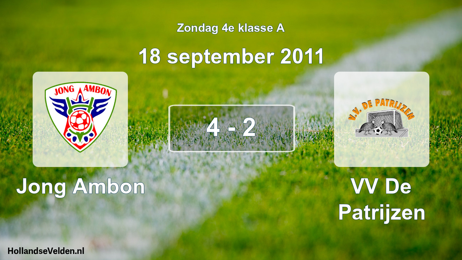 Total number of matches played: Jong Ambon - VV De Patrijzen 4 - 2 (18 September 2011)