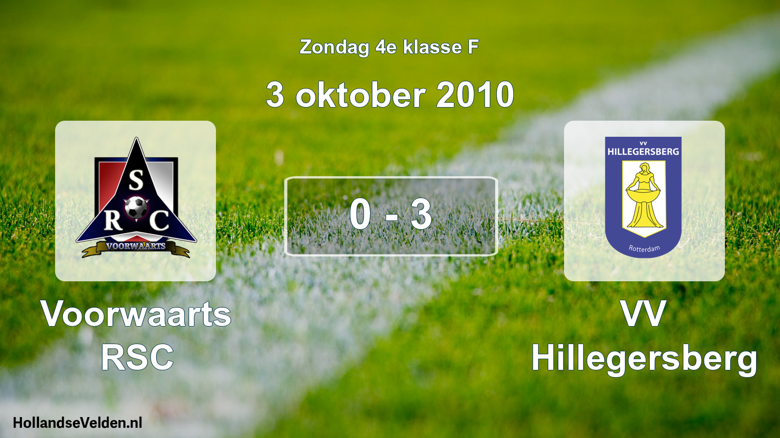 Total number of matches played: Voorwaarts RSC - VV Hillegersberg 0 - 3 (3 October 2010)