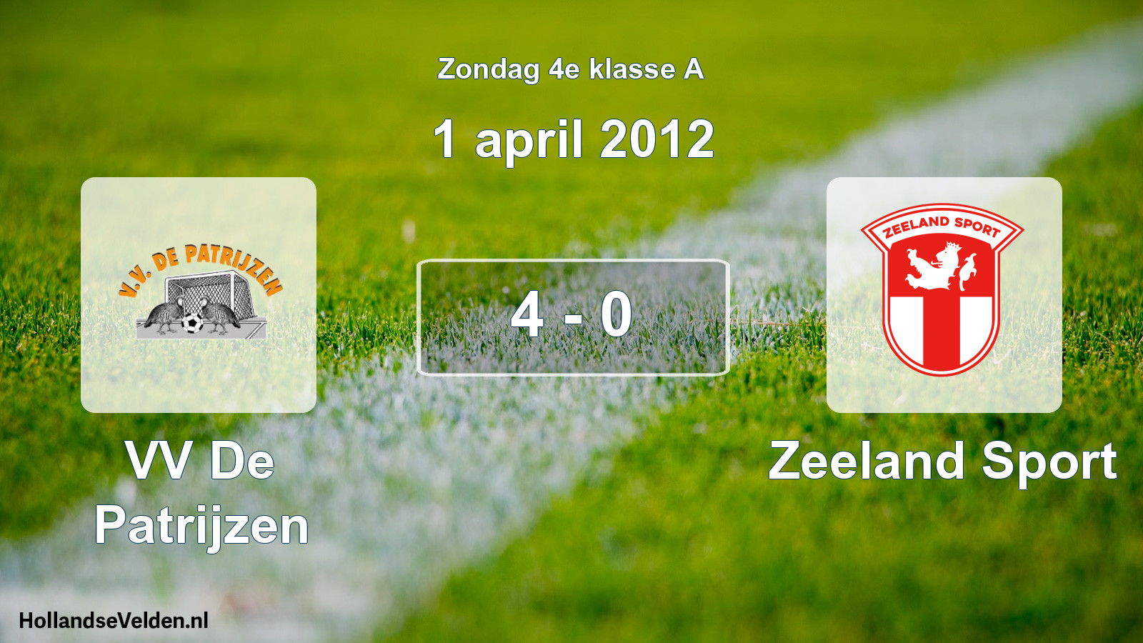 Total number of matches played: VV De Patrijzen - Zeeland Sport 4 - 0 (1 April 2012)