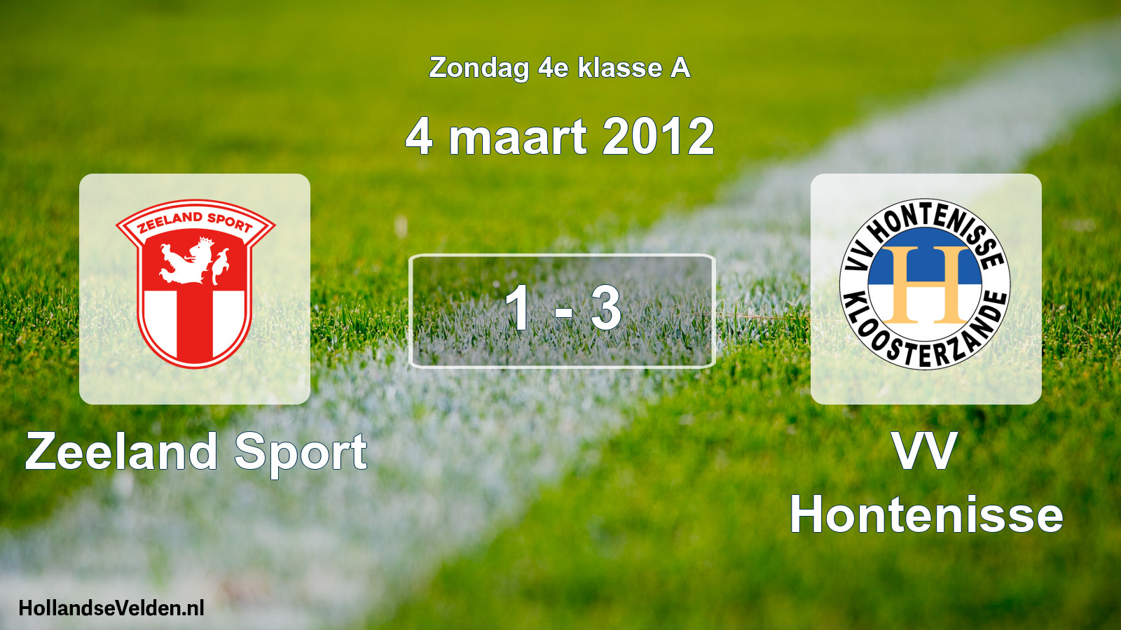 Total number of matches played: Zeeland Sport - VV Hontenisse 1 - 3 (4 March 2012)