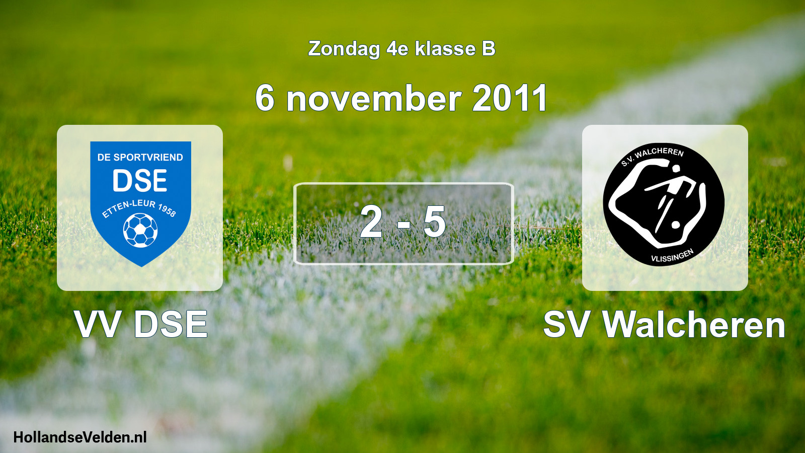 Total number of matches played: VV DSE - SV Walcheren 2 - 5 (6 November 2011)