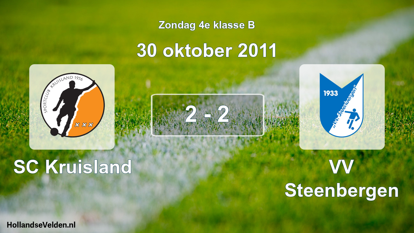 Total number of matches played: SC Kruisland - VV Steenbergen 2 - 2 (30 October 2011)