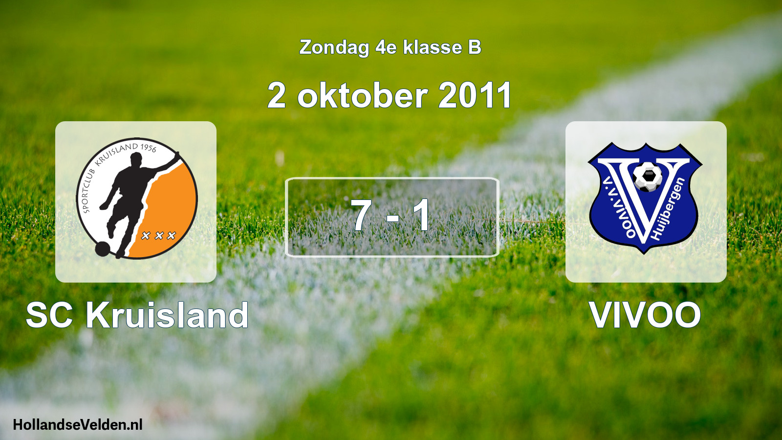 Total number of matches played: SC Kruisland - VIVOO 7 - 1 (2 October 2011)