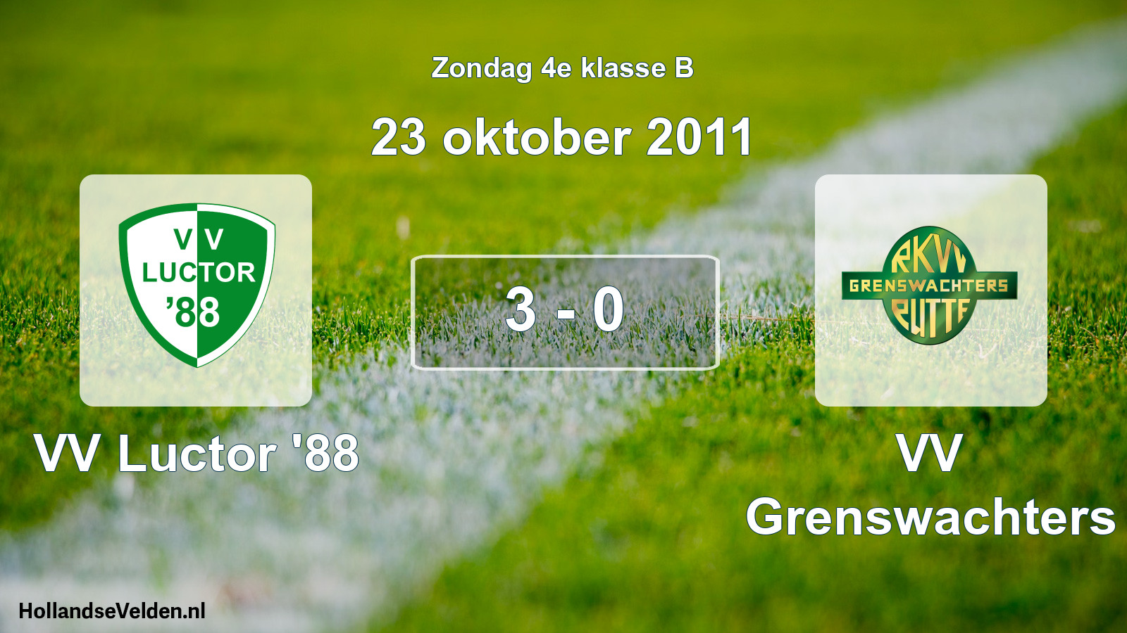 Total number of matches played: VV Luctor '88 - VV Grenswachters 3 - 0 (23 October 2011)