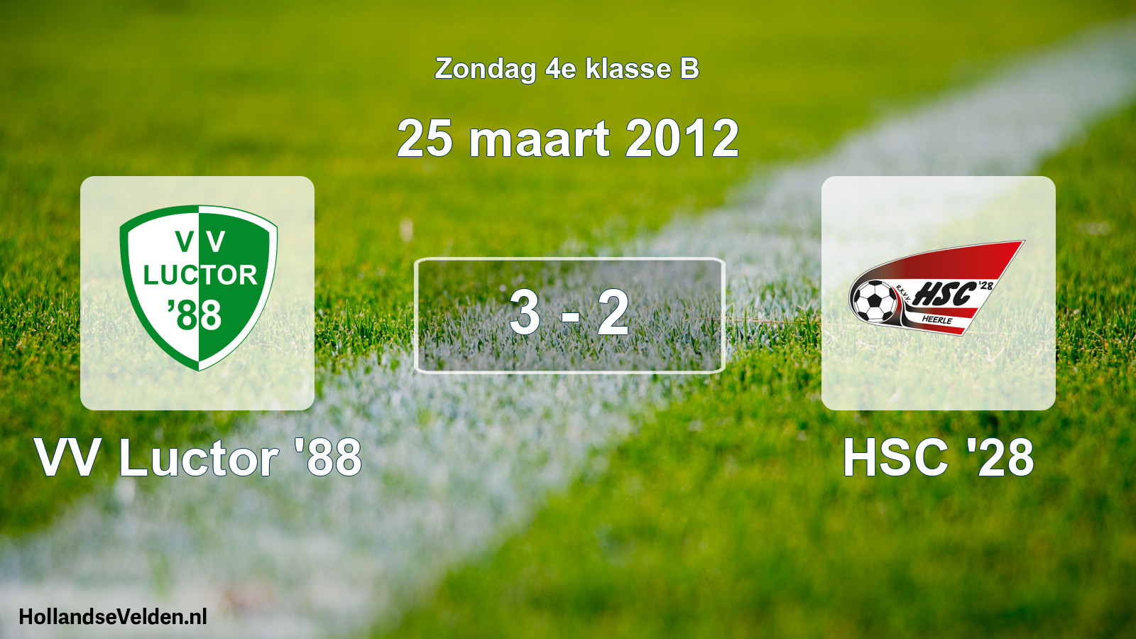 Total number of matches played: VV Luctor '88 - HSC '28 3 - 2 (25 March 2012)
