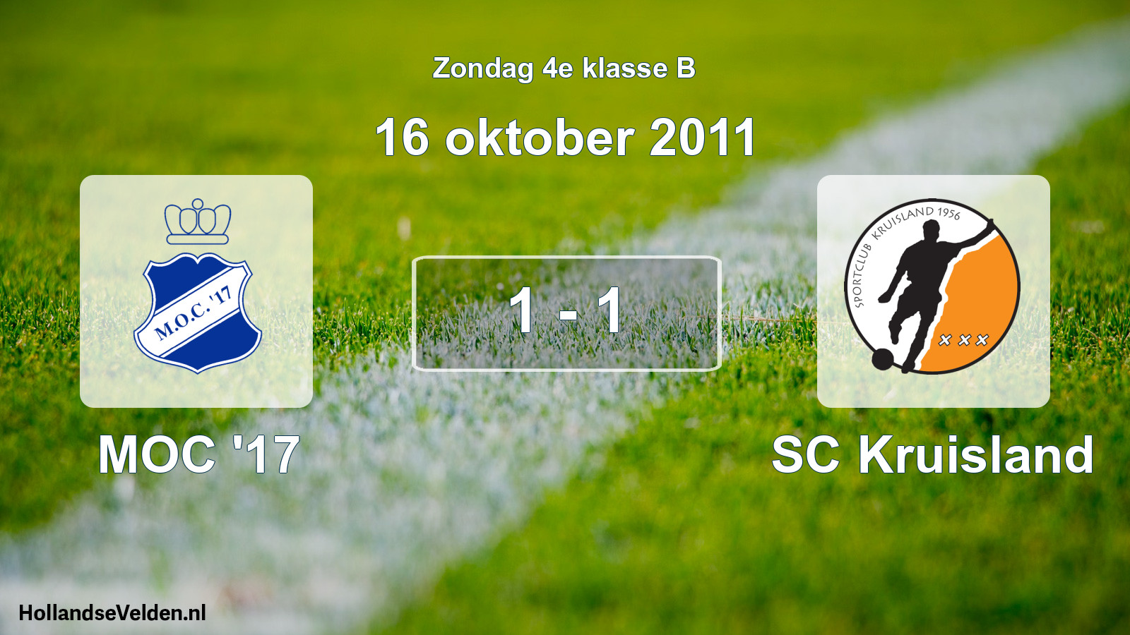 Total number of matches played: MOC '17 - SC Kruisland 1 - 1 (16 October 2011)